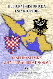Druhé, rozšířené a aktualizované vydání Kulturně-historické encyklopedie českého Slezska a severovýchodní Moravy