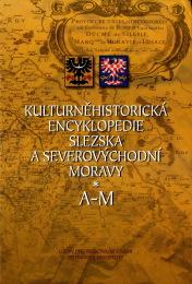 První vydání Kulturněhistorické encyklopedie Slezska a severovýchodní Moravy