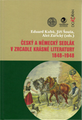 Český a německý sedlák v zrcadle krásné literatury 1848-1948 Český a německý sedlák v zrcadle krásné literatury 1848-1948