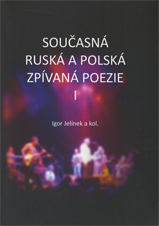 Současná ruská a polská zpívaná poezie I.