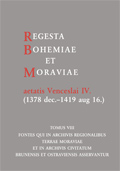 Regesta Bohemiae et Moraviae aetatis Venceslai IV. (1378 dec.‒1419 aug. 16.). Regesta Bohemiae et Moraviae aetatis Venceslai IV. (1378 dec.‒1419 aug. 16.).