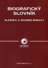 Biografický slovník Slezska a severní Moravy Supplementum č6