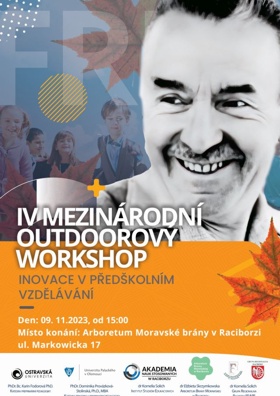 IV. Mezinárodní outdoorový workshop z cyklu Inovace v předškolním vzdělávání