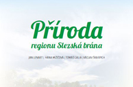 Kniha Příroda regionu Slezská brána